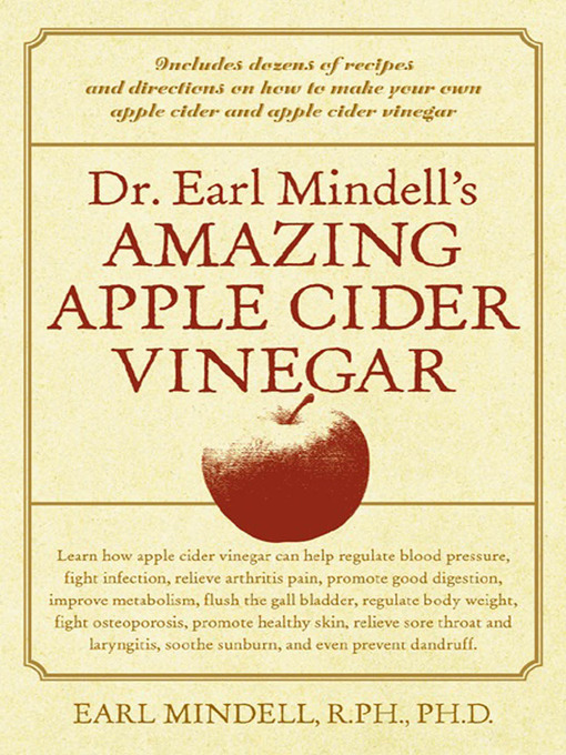 Title details for Dr. Earl Mindell's Amazing Apple Cider Vinegar by Earl Mindell - Available
